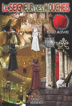 Le seigneur des mouches : le talisman Tome 1