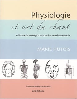 Physiologie et art du chant