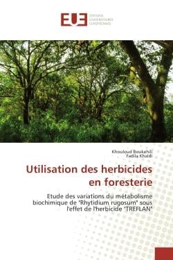 Utilisation des herbicides en foresterie : variations du métabolisme biochimique de "Rhytidium rugosum" sous l'effet du TReFLAN