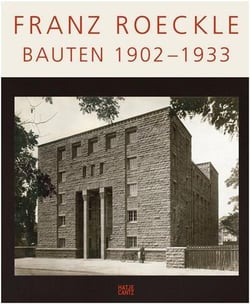 Franz roeckle bauten 1902-1933 /allemand