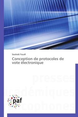 Conception de protocoles de vote électronique