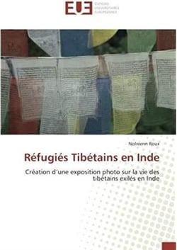 Réfugiés tibétains en Inde - création d'une exposition photo sur la vie des tibétains exilés en Inde