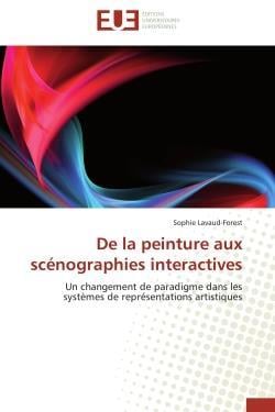 De la peinture aux scenographies interactives - un changement de paradigme dans les systemes de repr
