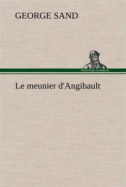 Le meunier d'angibault