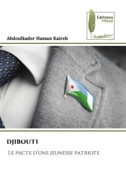 DJIBOUTI : Le pacte d'une jeunesse patriote