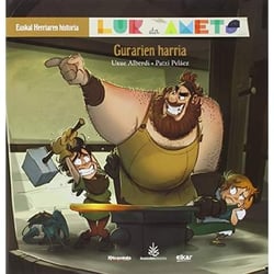 Gurarien harria - lur eta amets - euskal herriaren historia 4