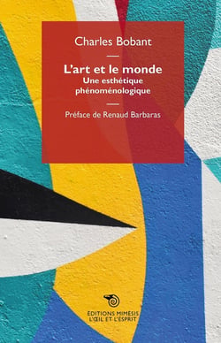 L'art et le monde : une esthétique phénoménologique