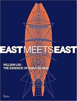 East meets east : William Lim the essence of asian design