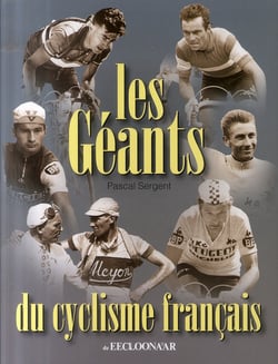 Les géants du cyclisme français