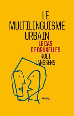 Le multilinguisme urbain - le cas de bruxelles