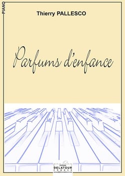 Parfums d'enfance pour piano