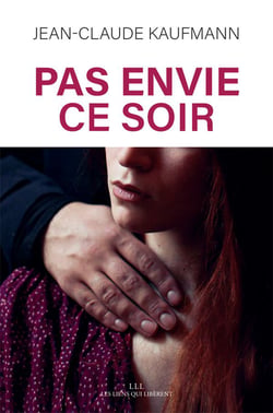 Pas envie ce soir - le consentement dans le couple