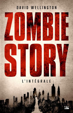 Zombie story : Intégrale Tomes 1 à 3