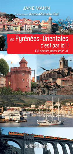 Les Pyrénées-Orientales c'est par ici ! 120 sorties dans les P.-O.