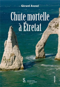 Chute mortelle à etretat