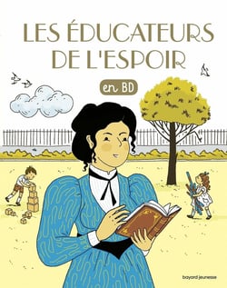 Les chercheurs de Dieu en BD Tome 2 : les éducateurs de l'espoir