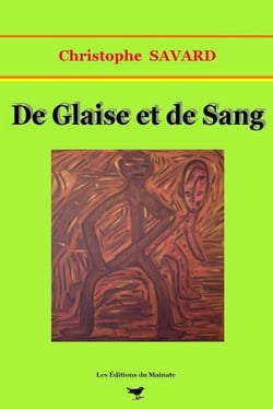 De glaise et de sang