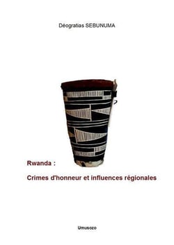 Rwanda : crimes d'honneur et influences régionales