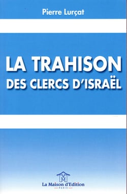 LA TRAHISON DES CLERCS D'ISRAEL