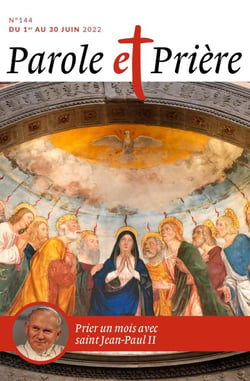 Parole et prière n.144 : prier un mois avec saint Jean-Paull II