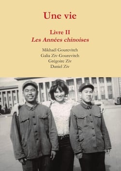 Une vie : Livre 2, les années chinoises