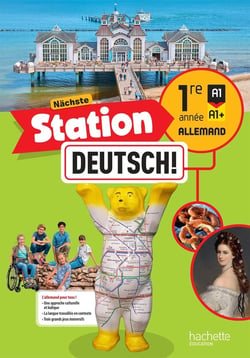 Nächste Station Deutsch! 1re année - Livre élève - Ed. 2025