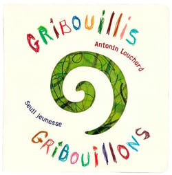 Gribouillis, gribouillons