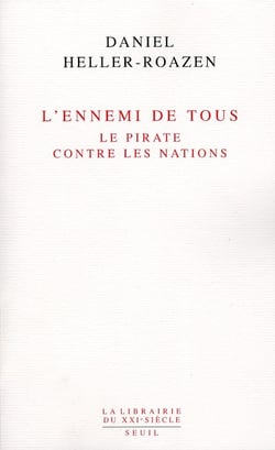 L'ennemi de tous - le pirate contre les nations