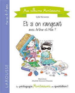 Si on rangeait ? album Montessori