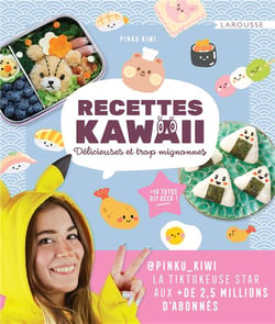 Coffret kawaii! Accessoires et recettes japonaises trop mignonnes