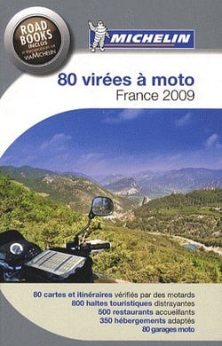 80 virées à moto - france (édition 2009)