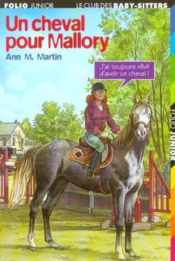 Le Club des Baby-Sitters Tome 54 : un cheval pour Mallory