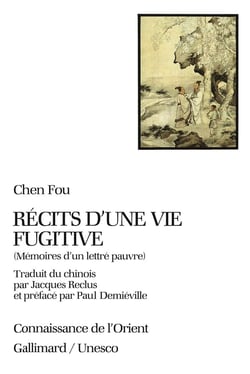 Récits d'une vie fugitive (mémoires d'un lettré pauvre)