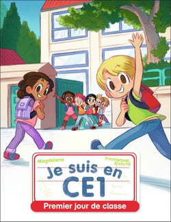Je suis en CE1 Tome 1 : premier jour de classe