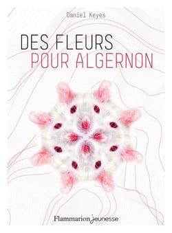 Des fleurs pour Algernon