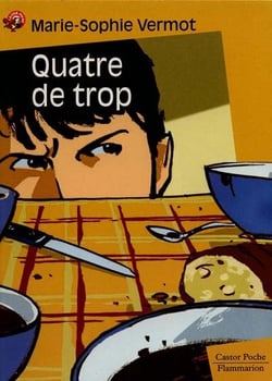 Quatre de trop - - roman, junior des 9/10ans