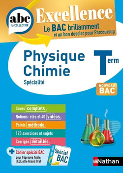 ABC du bac excellence : physique-chimie - terminale (édition 2023)