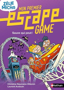 Zélie et Micha : Mon premier escape game : sauve qui peut !