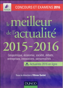 Le meilleur de l'actualité (édition 2015/2016) - concours et examens 2016