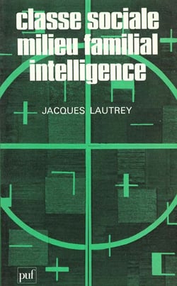 Classe sociale, milieu familial, intelligence