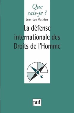 La defense internationale des droits de l'homme