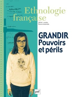 Revue d'ethnologie française n.4 : grandir, pouvoirs et périls (édition 2015)