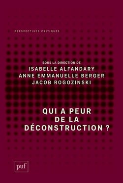Qui a peur de la deconstruction ?