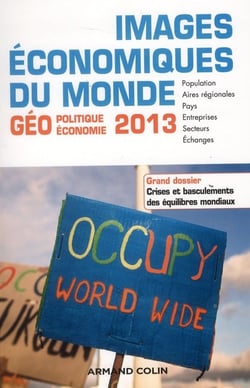 Images économiques du monde 2013 - crises et basculements du monde