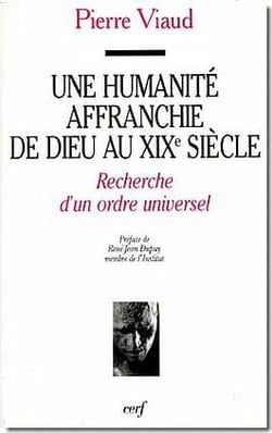 Une humanité affranchie de Dieu au XIXe siècle