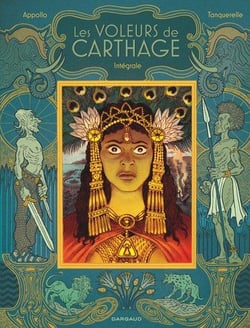 Les voleurs de Carthage : Intégrale Tomes 1 et 2