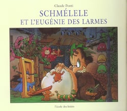 Schmelele Et L Eugenie Des Larmes