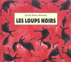 Loups noirs (Les)