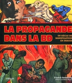 La propagande dans la bd - un siècle de manipulation en images