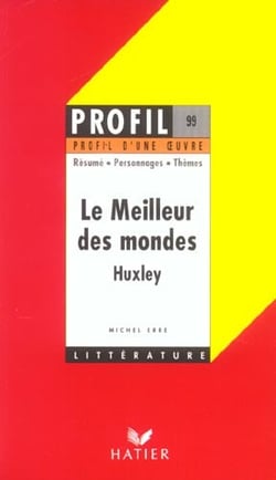 Le meilleur des mondes, d'huxley